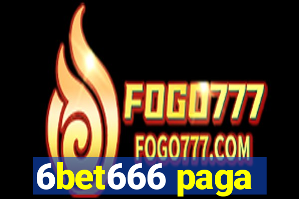 6bet666 paga